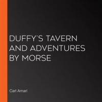 Duffy_s_Tavern_and_Adventures_by_Morse
